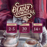 Deadly Dowagers