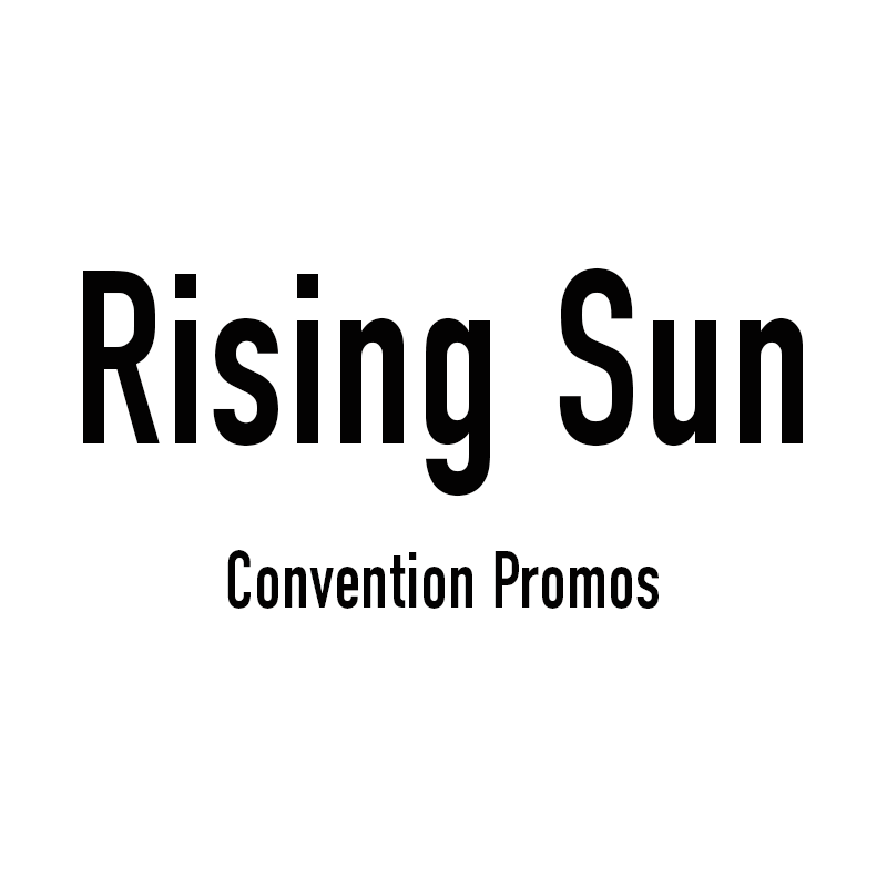 Rising Sun Convention Promos