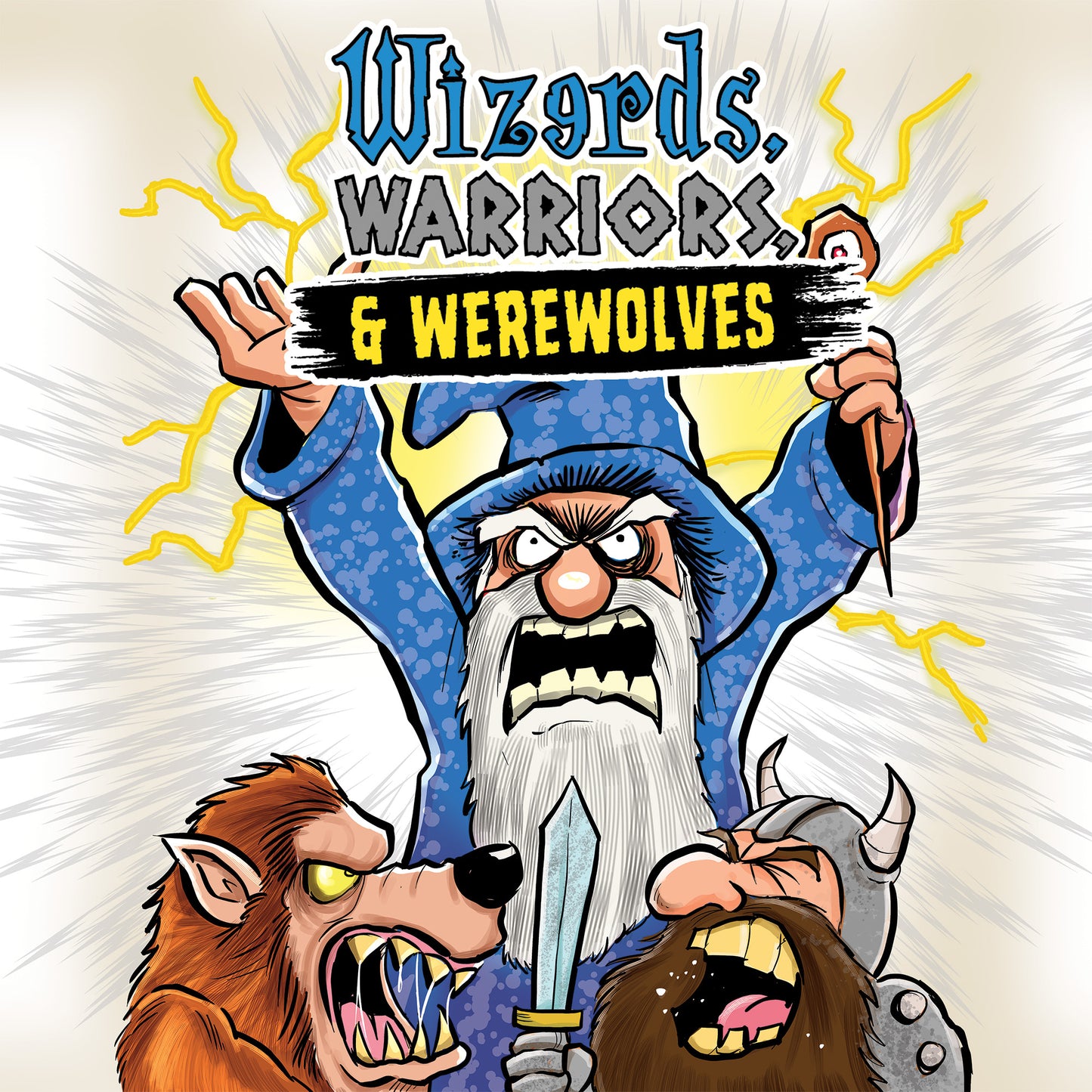 Wizerds, Warriors, and Werewolves