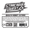 Starcadia Quest Build-A-Robot Extras